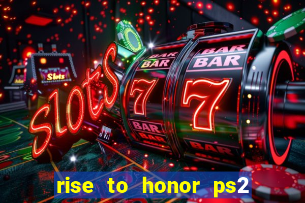 rise to honor ps2 iso pt br